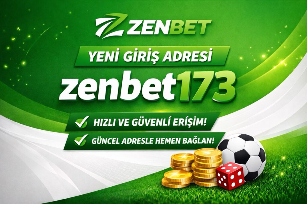 Zenbet173 yeni adres
